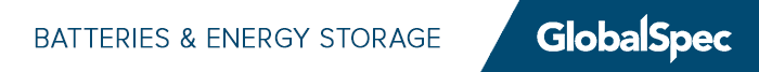 Batteries & Energy Storage - GlobalSpec