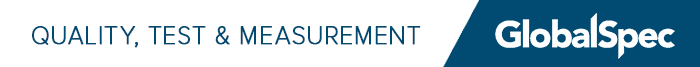 Quality, Test & Measurement - GlobalSpec
