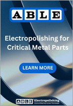 Electropolishing for superior finish, fit and function