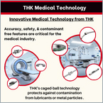THK innovative technology for the medical industry